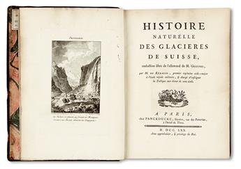GRÜNER, GOTTLIEB SIGMUND. Histoire Naturelle des Glacières de Suisse. 1770